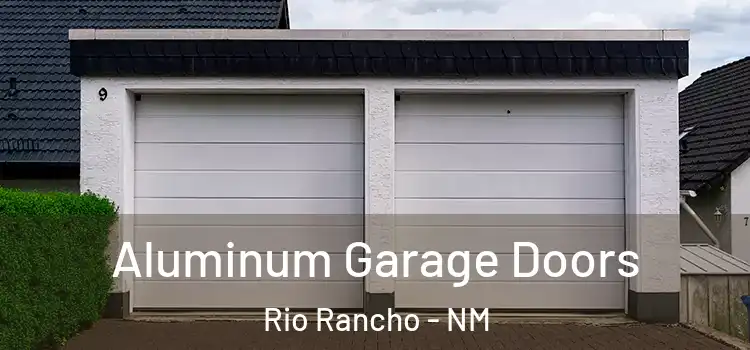  Aluminum Garage Doors Rio Rancho - NM