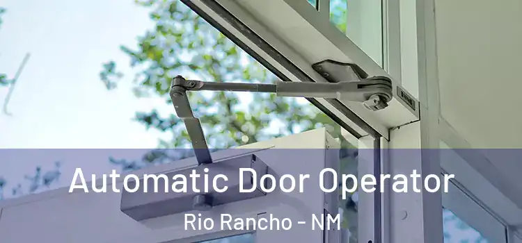 Automatic Door Operator Rio Rancho - NM