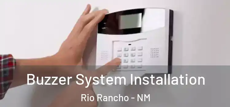Buzzer System Installation Rio Rancho - NM