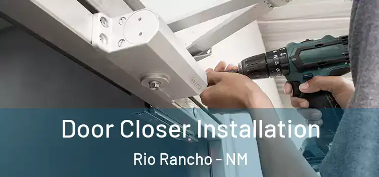 Door Closer Installation Rio Rancho - NM