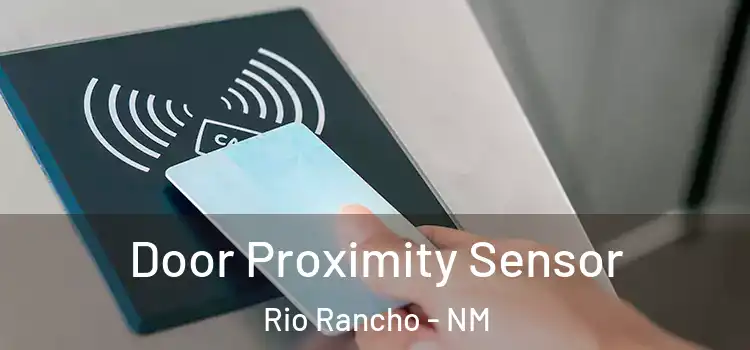 Door Proximity Sensor Rio Rancho - NM