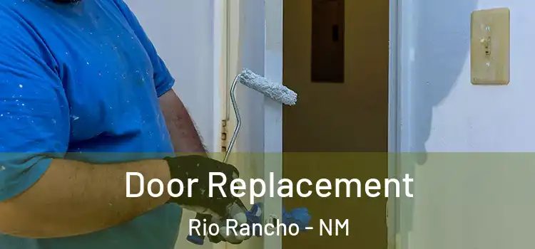 Door Replacement Rio Rancho - NM