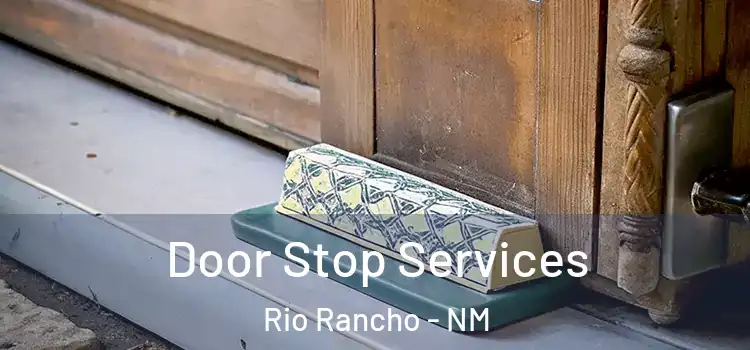 Door Stop Services Rio Rancho - NM
