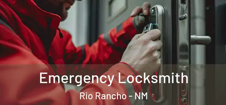 Emergency Locksmith Rio Rancho - NM