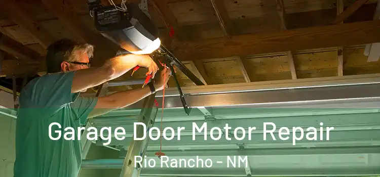  Garage Door Motor Repair Rio Rancho - NM