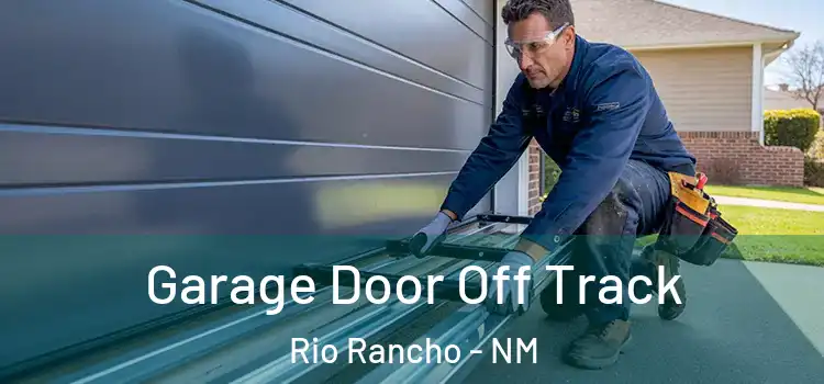  Garage Door Off Track Rio Rancho - NM