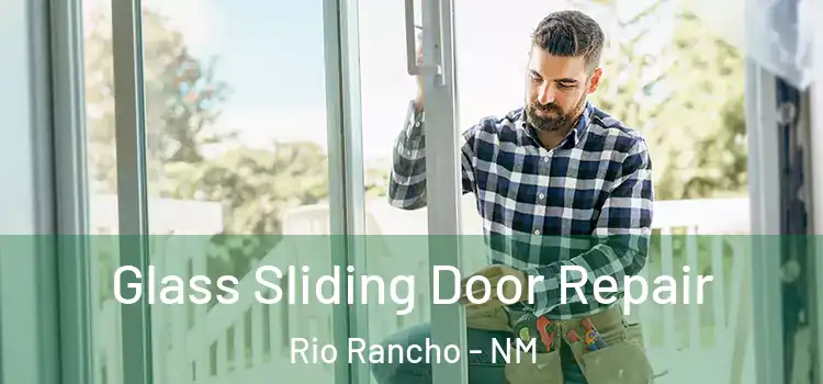 Glass Sliding Door Repair Rio Rancho - NM