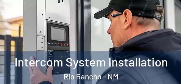  Intercom System Installation Rio Rancho - NM