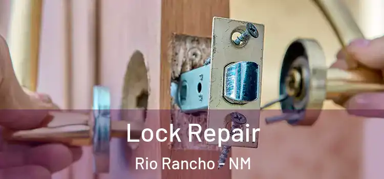 Lock Repair Rio Rancho - NM
