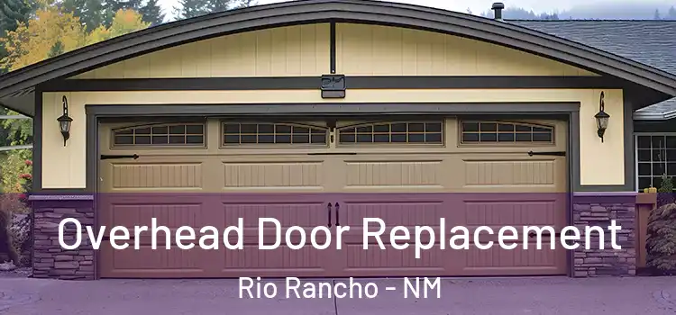  Overhead Door Replacement Rio Rancho - NM