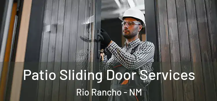 Patio Sliding Door Services Rio Rancho - NM