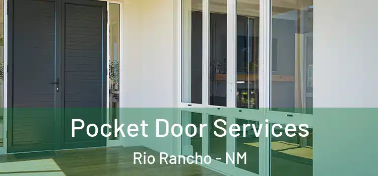 Pocket Door Services Rio Rancho - NM