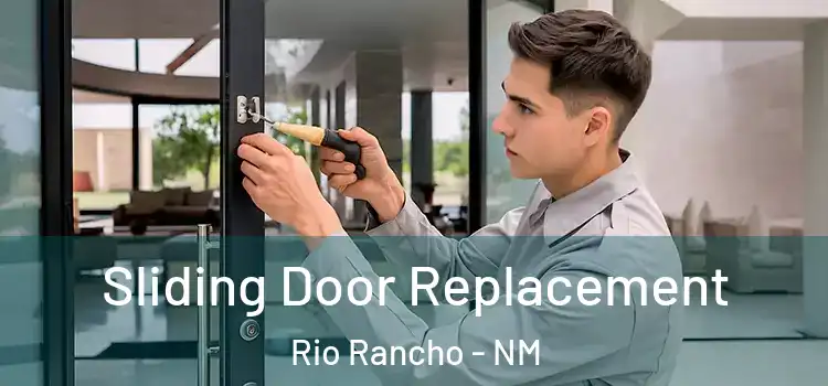 Sliding Door Replacement Rio Rancho - NM