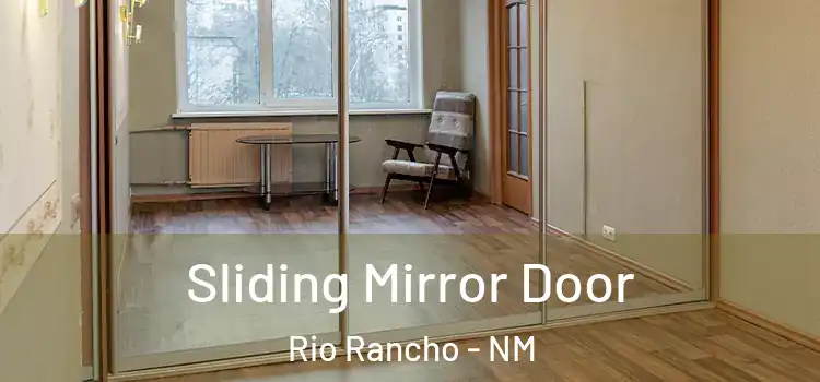  Sliding Mirror Door Rio Rancho - NM