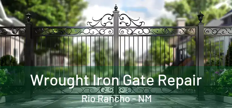  Wrought Iron Gate Repair Rio Rancho - NM
